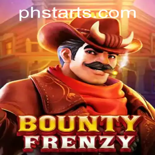 BountyFrenzy Game Unleashed: A Comprehensive Guide by PHstart.com